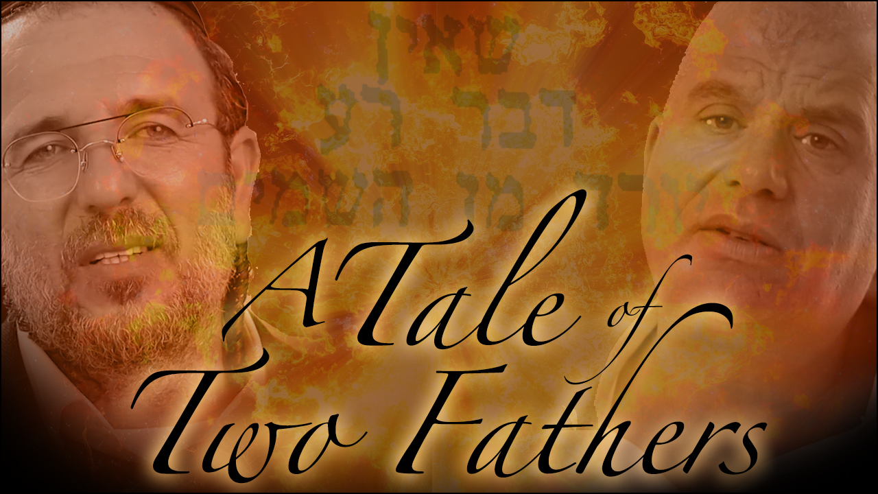A Tale of Two Fathers